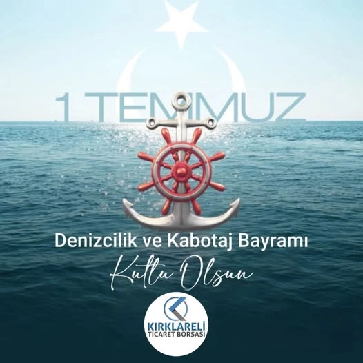 1 Temmuz Denizcilik ve Kabotaj Bayramı