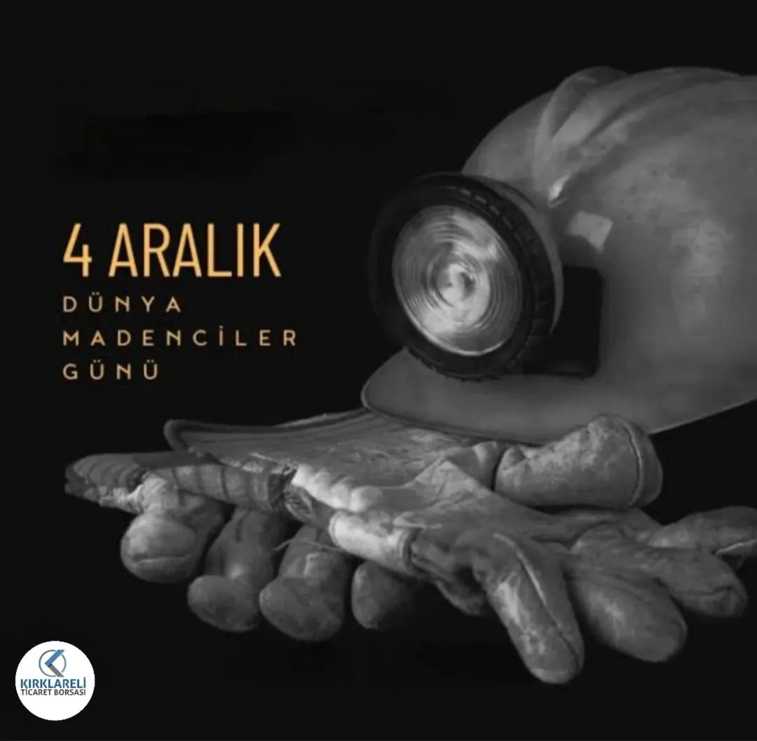 Dünya Madenciler Günü