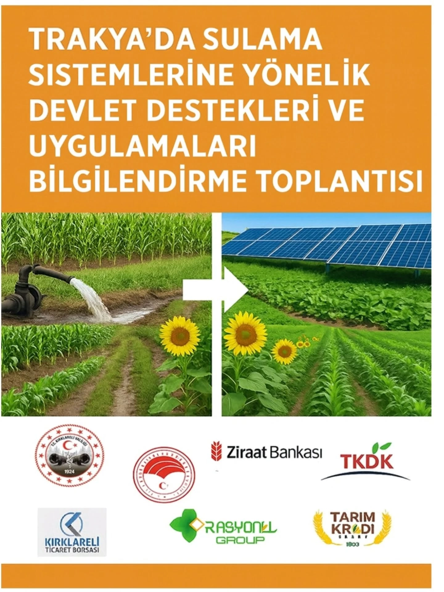 Trakya’da GES (Güneş Enerjili) Sulama Sistemlerine Yönelik Devlet Destekleri ve Uygulamaları konulu bir bilgilendirme toplantısı 